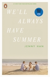 Book cover of We'll Always Have Summer by Jenny Han