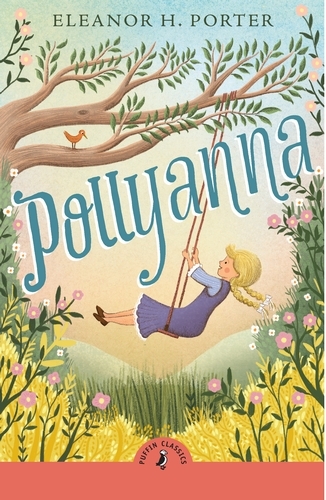 Book cover of Pollyanna by Eleanor H. Porter