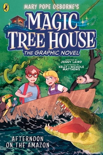 Book cover of Magic Tree House: Afternoon on the Amazon by Mary Pope Osborne, Jenny Laird