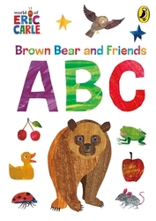 Book cover of Brown Bear and Friends ABCs by Eric Carle