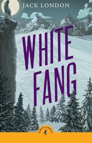 Book cover of White Fang by Jack London