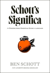 Book cover of Schott’s Significa by Ben Schott