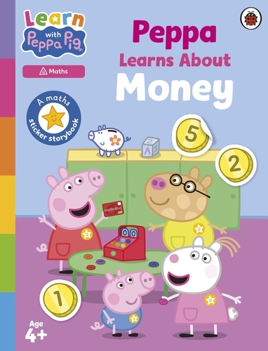 Book cover of Learn with Peppa: Peppa Learns About Money by Peppa Pig
