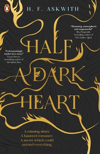 Book cover of Half a Dark Heart by H. F. Askwith