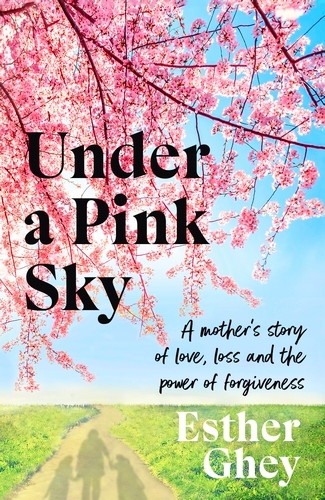Book cover of Under a Pink Sky by Esther Ghey