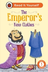 Book cover of The Emperor's New Clothes:  Read It Yourself - Level 1 Early Reader by Ladybird
