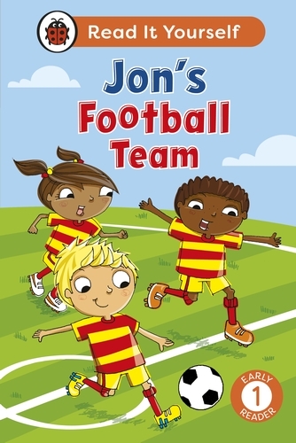 Book cover of Jon's Football Team: Read It Yourself - Level 1 Early Reader by Ladybird