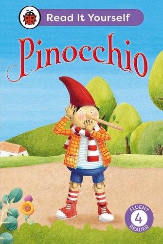Book cover of Pinocchio: Read It Yourself - Level 4 Fluent Reader by Ladybird