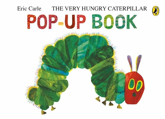 Book cover of The Very Hungry Caterpillar: A Pop-Up Book by Eric Carle