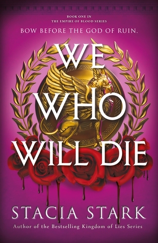 Book cover of We Who Will Die by Stacia Stark