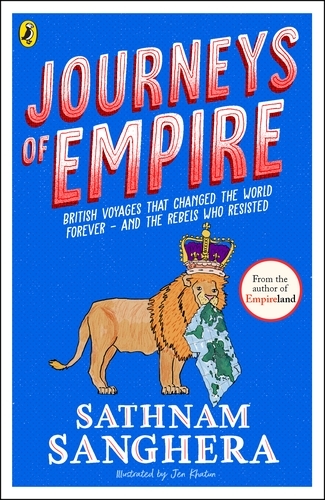 Book cover of Journeys of Empire by Sathnam Sanghera
