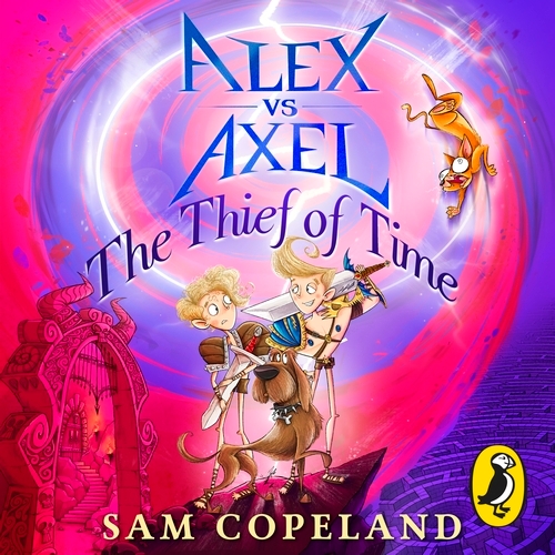 Book cover of Alex vs Axel: The Thief of Time by Sam Copeland