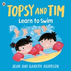 Book cover of Topsy and Tim: Learn to Swim by Jean Adamson
