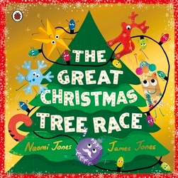 Book cover of The Great Christmas Tree Race by Naomi Jones