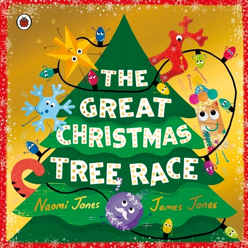 Book cover of The Great Christmas Tree Race by Naomi Jones