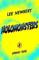 Book cover of Holomonsters by Lee Newbery