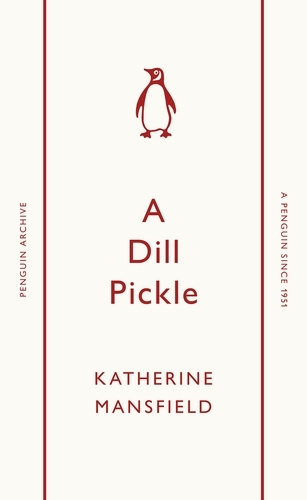 Book cover of A Dill Pickle by Katherine Mansfield