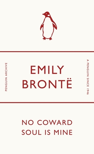 Book cover of No Coward Soul Is Mine by Emily Brontë
