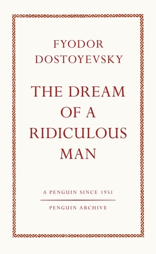 Book cover of The Dream of a Ridiculous Man by Fyodor Dostoyevsky