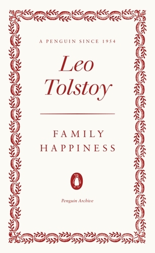 Book cover of Family Happiness by Leo Tolstoy