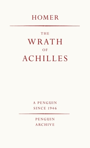Book cover of The Wrath of Achilles by Homer
