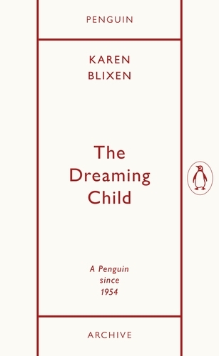 Book cover of The Dreaming Child by Karen Blixen