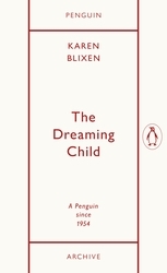 Book cover of The Dreaming Child by Karen Blixen