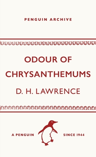 Book cover of Odour of Chrysanthemums by D. H. Lawrence
