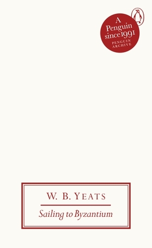 Book cover of Sailing to Byzantium by W B Yeats