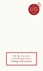 Book cover of Sailing to Byzantium by W B Yeats