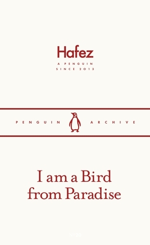 Book cover of I am a Bird from Paradise by Hafez