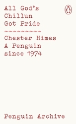 Book cover of All God's Chillun Got Pride by Chester Himes
