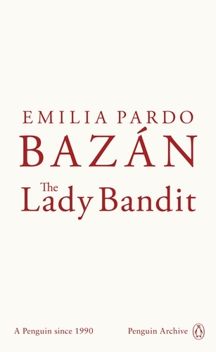 Book cover of The Lady Bandit by Emilia Pardo Bazán
