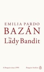 Book cover of The Lady Bandit by Emilia Pardo Bazán