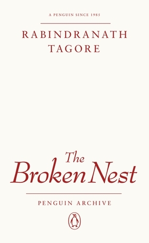 Book cover of The Broken Nest by Rabindranath Tagore