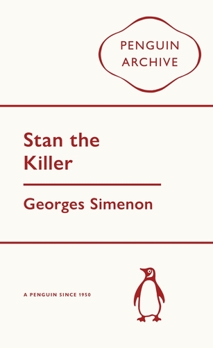 Book cover of Stan the Killer by Georges Simenon