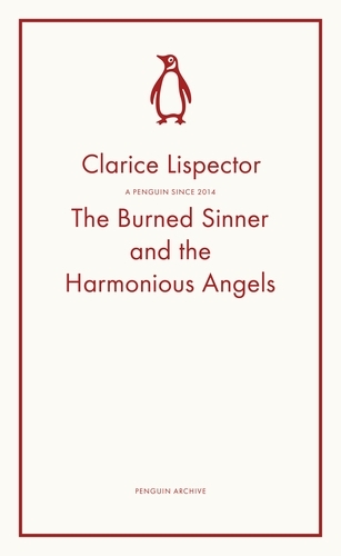 Book cover of The Burned Sinner and the Harmonious Angels by Clarice Lispector