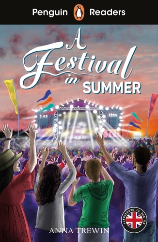 Book cover of Penguin Readers Level 1: A Festival in Summer (ELT Graded Reader) by Anna Trewin