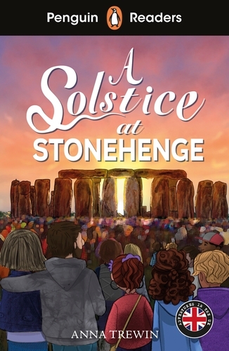 Book cover of Penguin Readers Level 2: A Solstice at Stonehenge (ELT Graded Reader) by Anna Trewin