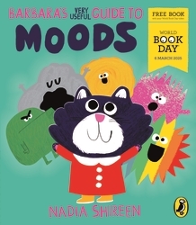 Book cover of Barbara's Very Useful Guide to Moods: A World Book Day 2025 mini book by Nadia Shireen