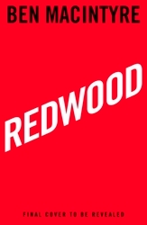 Book cover of Redwood by Ben Macintyre