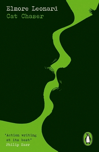 Book cover of Cat Chaser by Elmore Leonard