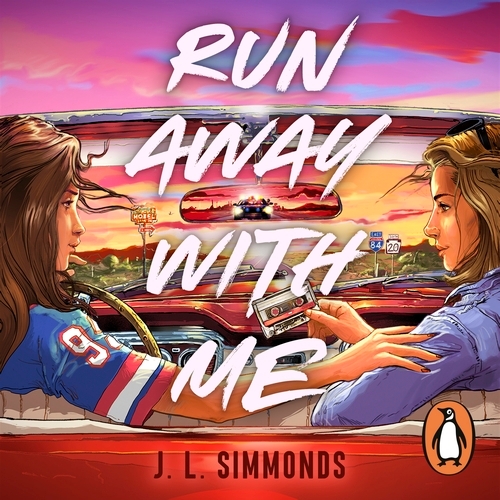 Book cover of Run Away With Me by J. L. Simmonds
