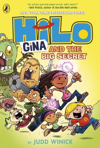 Book cover of #8 - Hilo: Gina and the Big Secret by Judd Winick
