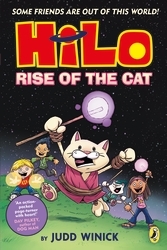 Book cover of Hilo: Rise of the Cat by Judd Winick