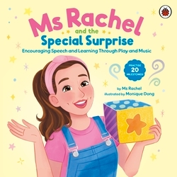 Book cover of Ms Rachel: Ms Rachel and the Special Surprise by Ms Rachel