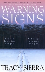 Book cover of Warning Signs by Tracy Sierra