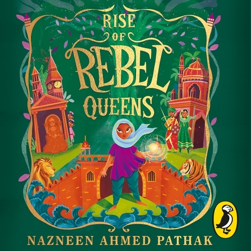 Book cover of Rise of Rebel Queens by Nazneen Ahmed Pathak