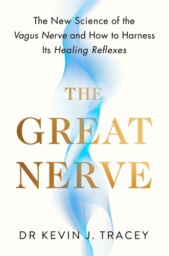 Book cover of The Great Nerve by Kevin Tracey