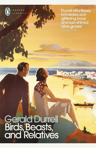 Book cover of Birds, Beasts, and Relatives by Gerald Durrell